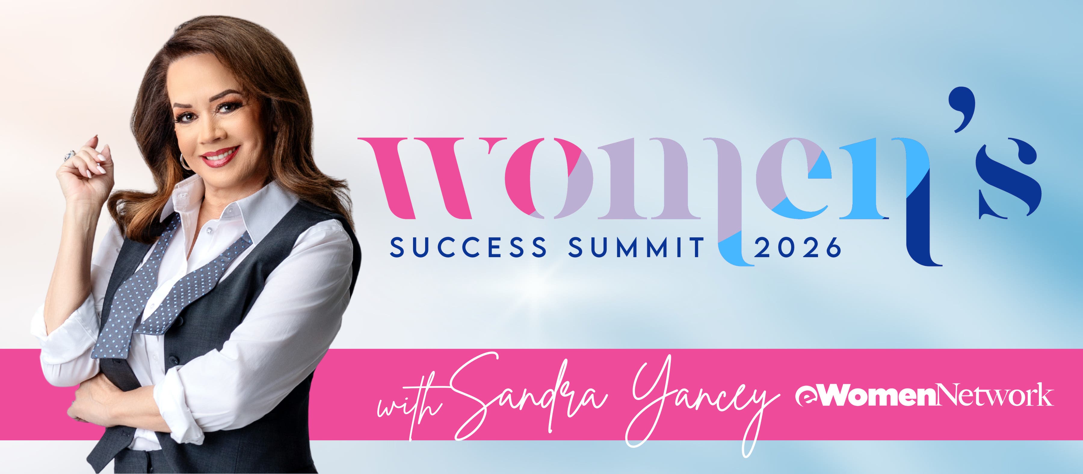 2026 Women's Success Summit - SHIFT: The CEO Advantage