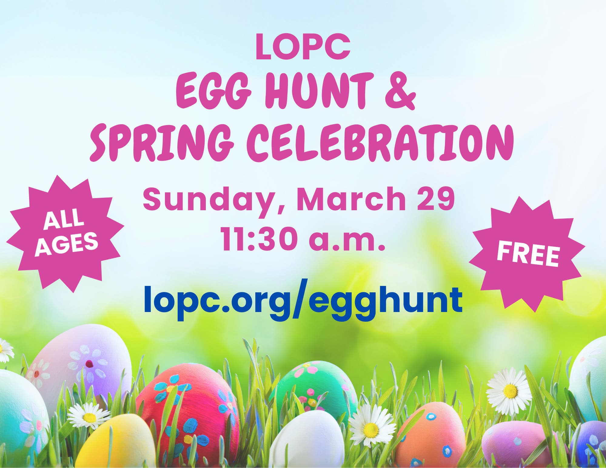 Mar 29 | 🌸🐣 LOPC Egg Hunt & Spring Celebration 🐣🌸 | Lamorinda, CA Patch