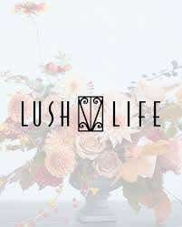 Lush Life Home & Garden
