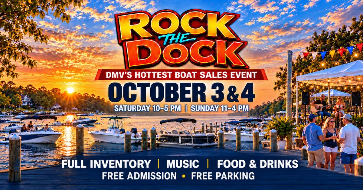 Rock the Dock: The DMV’s Hottest Boat Sales Event