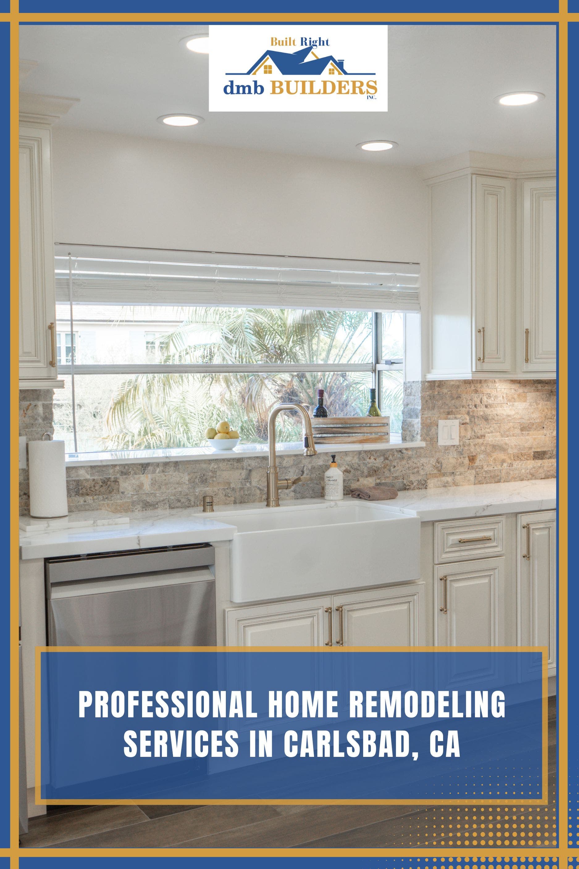 Professional Home Remodeling Services in Carlsbad, CA