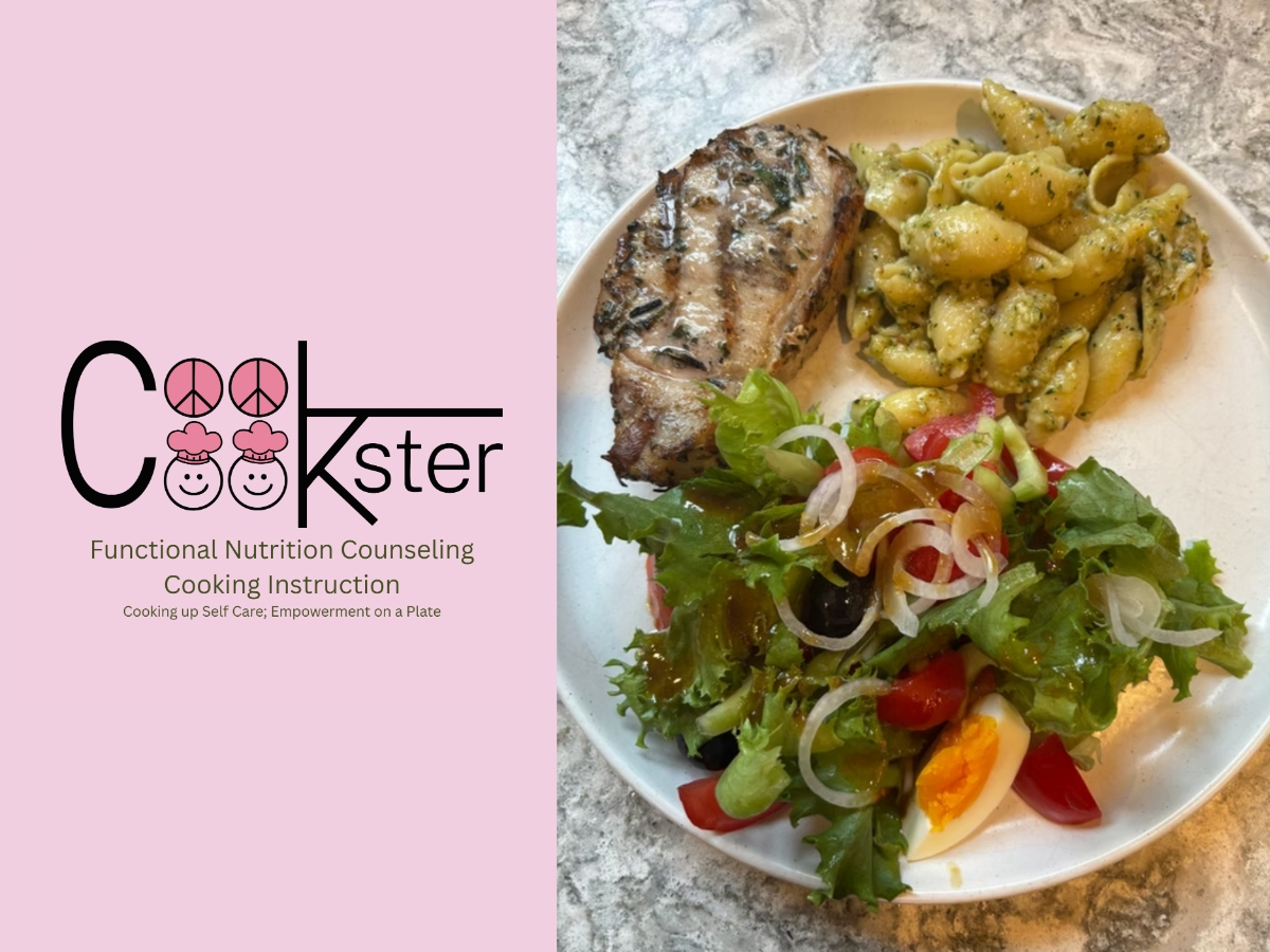 Functional Nutrition Counseling & Cooking Instruction: Cooking Up Self Care; Empowerment on a Plate