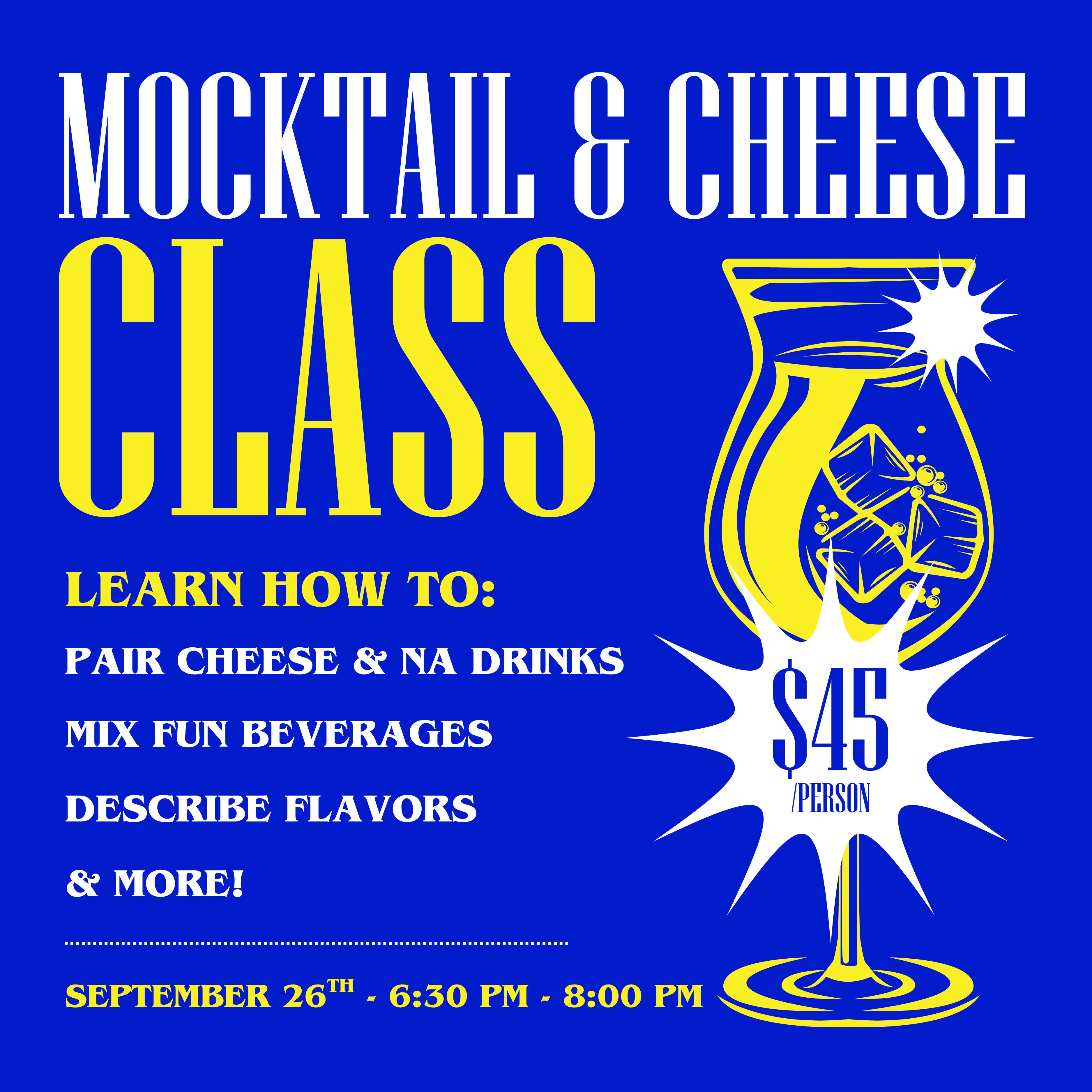 Mocktail & Cheese Class