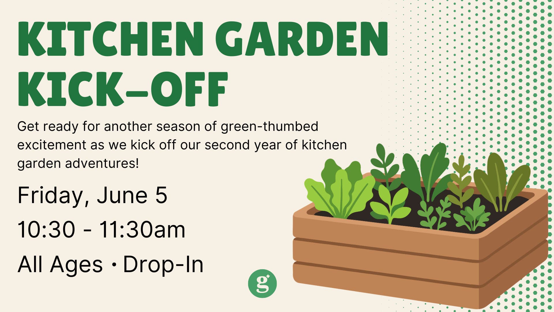 Kitchen Garden Kickoff