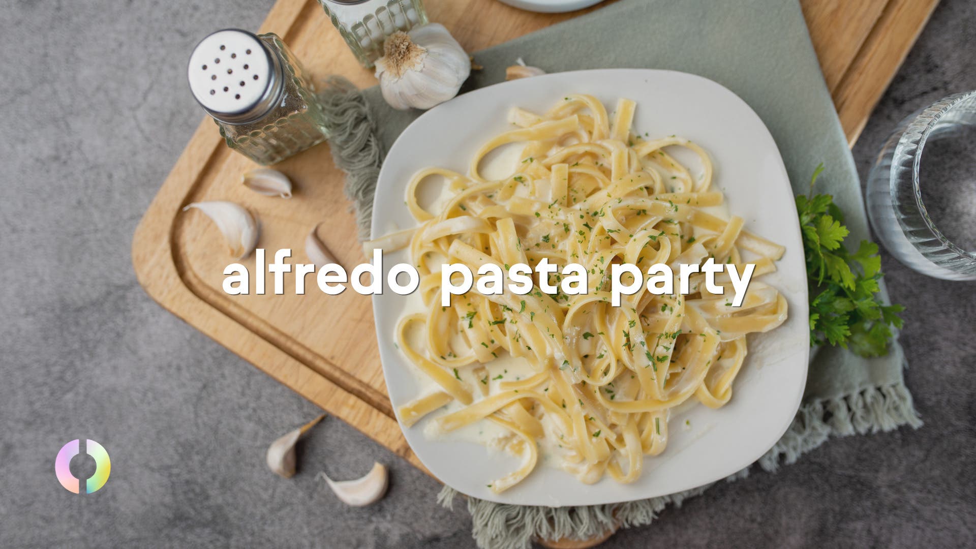 alfredo pasta party