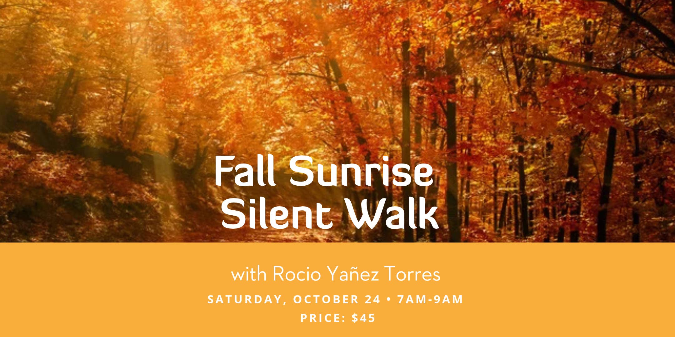 Sunrise Silent Walk: A Fall Morning of Silence, Presence & Connection Connection - $45