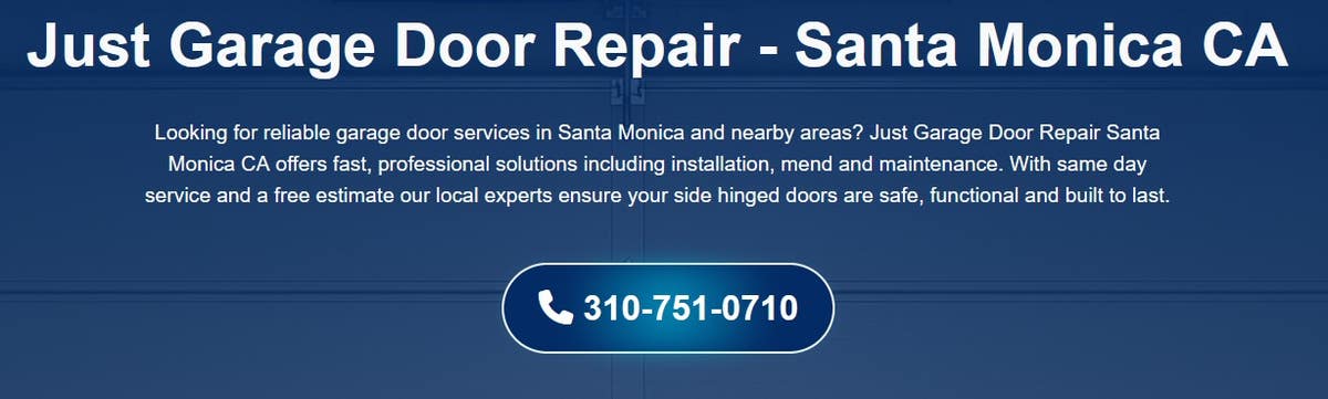 Just Garage Door Repair Santa Monica CA