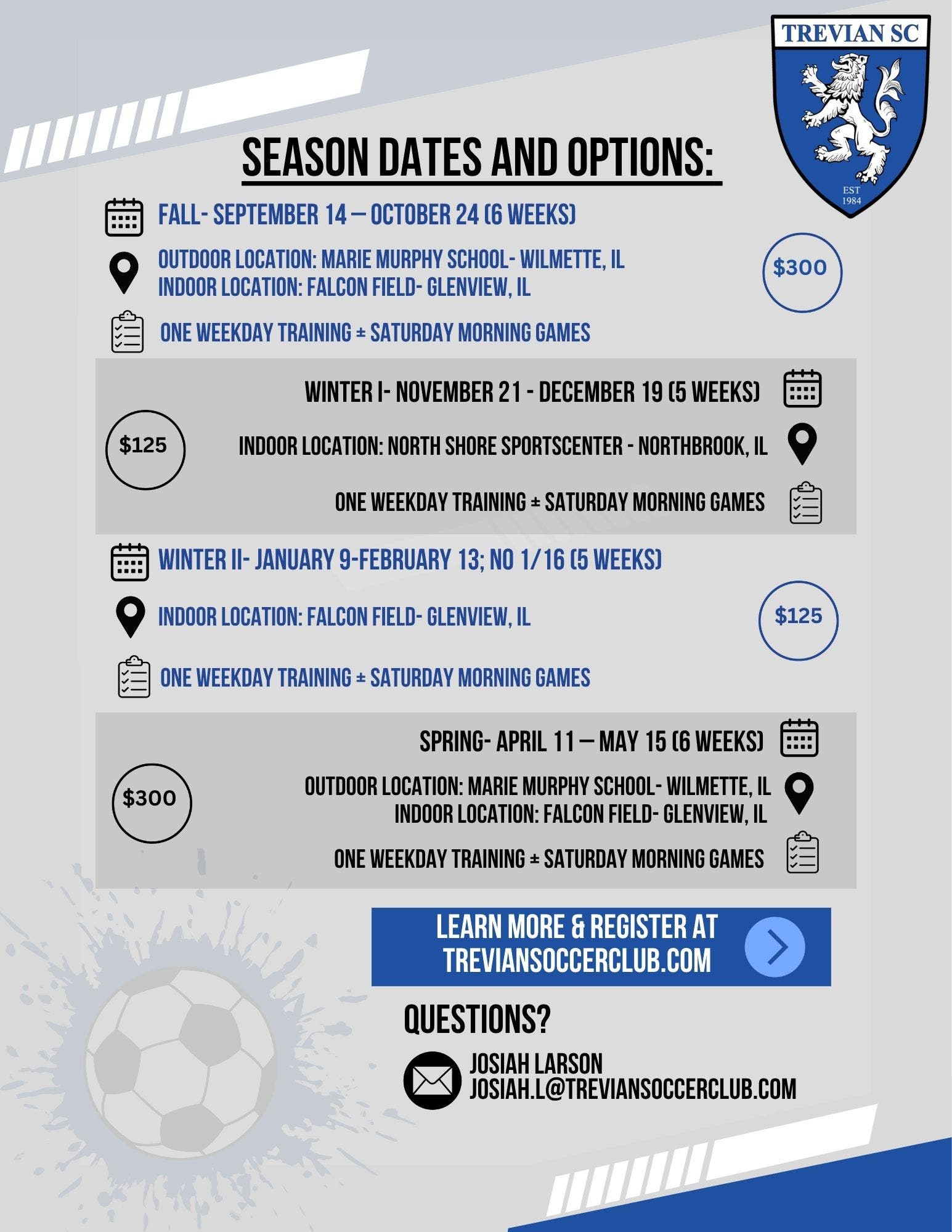 Trevian SC - Season Dates And Options