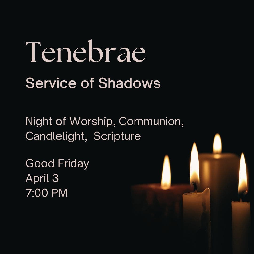 Good Friday Tenebrae Service
