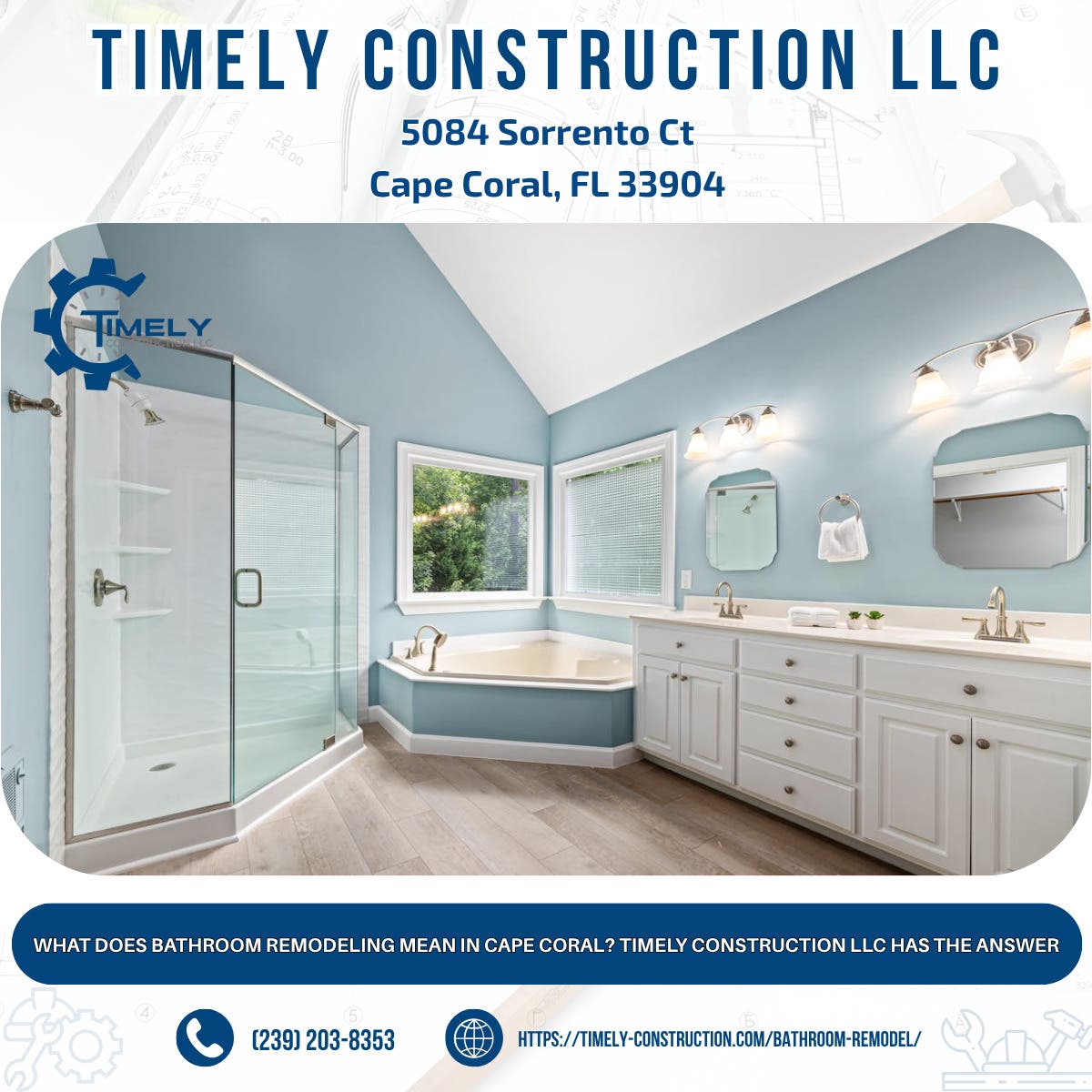 What Does Bathroom Remodeling Mean in Cape Coral? Timely Construction LLC Has the Answer
