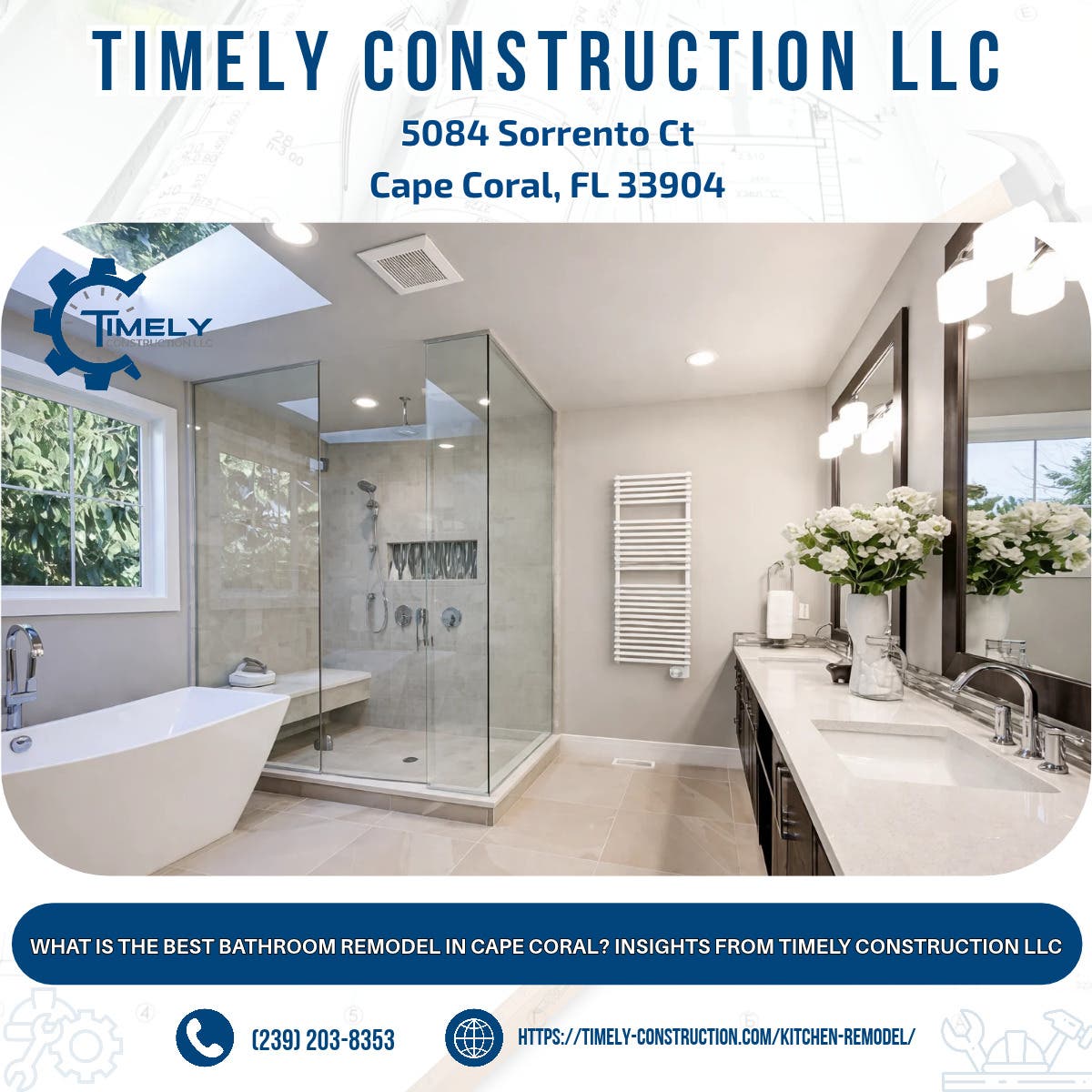 What Is the Best Bathroom Remodel in Cape Coral? Insights From Timely Construction LLC