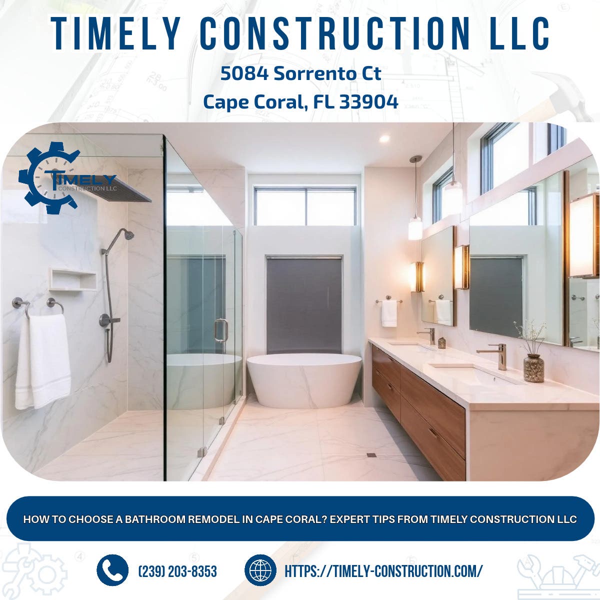 How to Choose a Bathroom Remodel in Cape Coral? Expert Tips From Timely Construction LLC