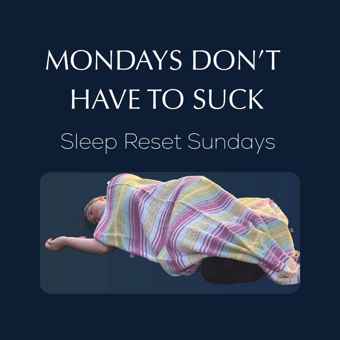 Sunday Sleep Reset