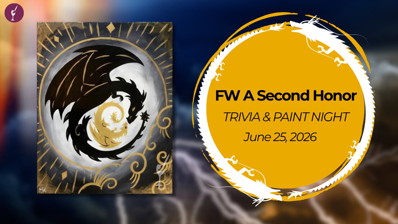 FW A Second Honor | Trivia & Paint Night/Event 