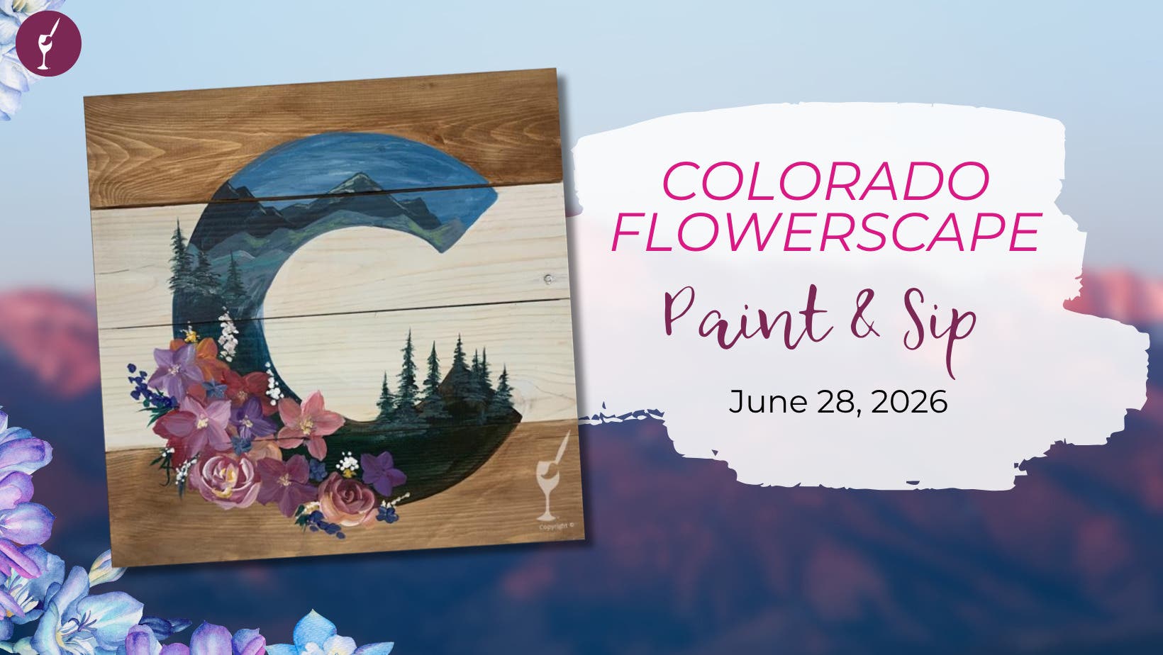 Colorado Flowerscape | Paint & Sip