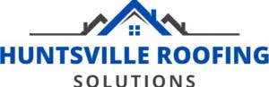  Huntsville Roofing Solutions