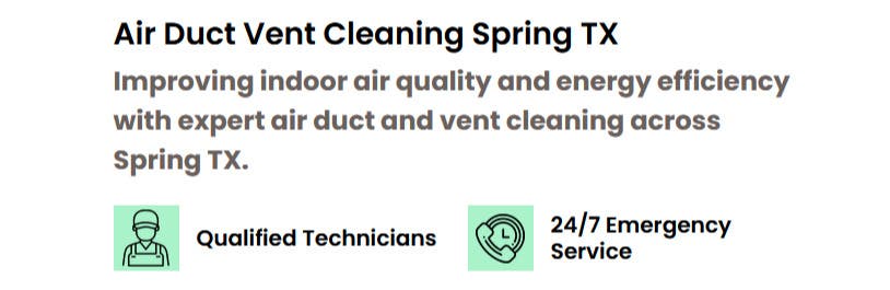 Air Duct Vent Cleaning Spring TX