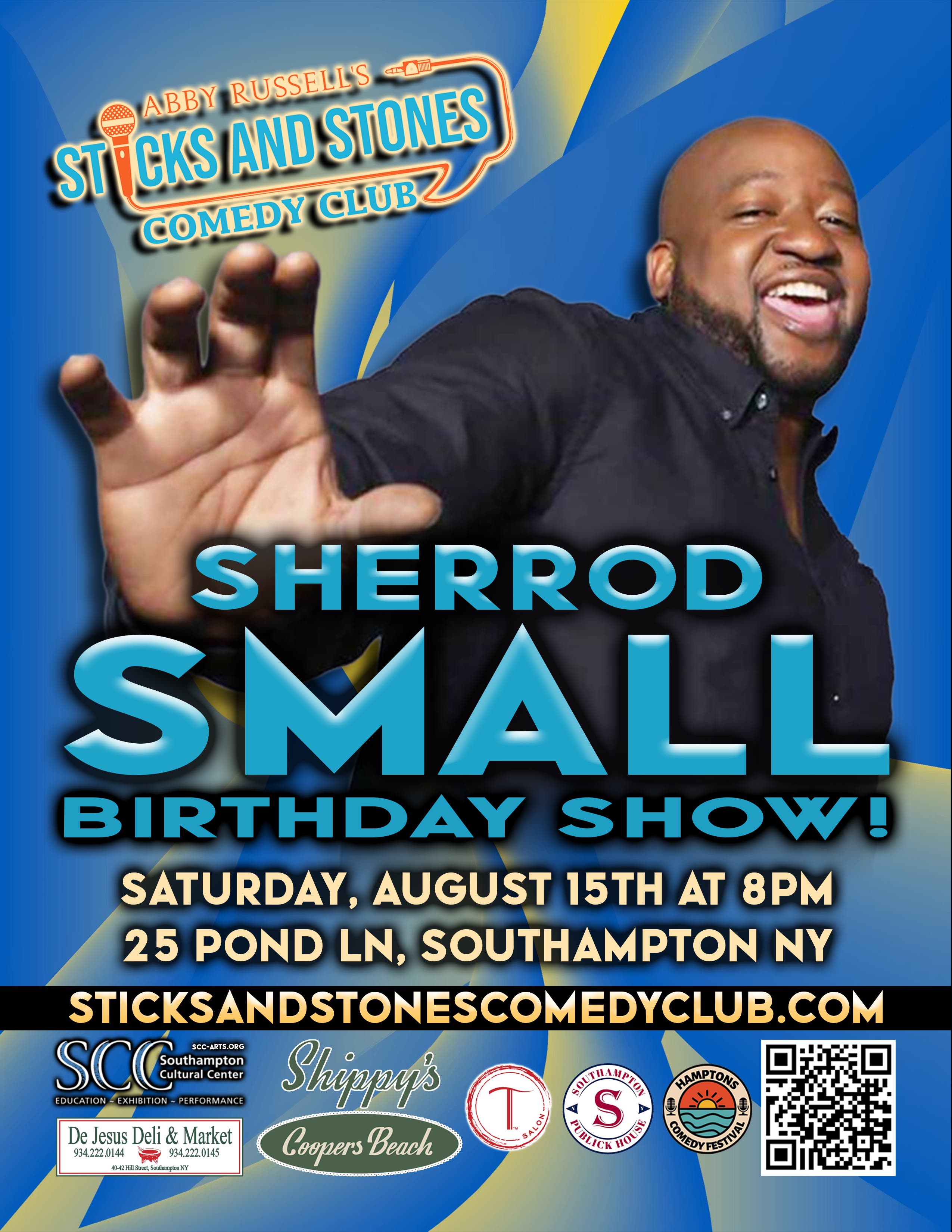 Sticks & Stones Comedy Presents: SHERROD SMALL The Birthday Show!