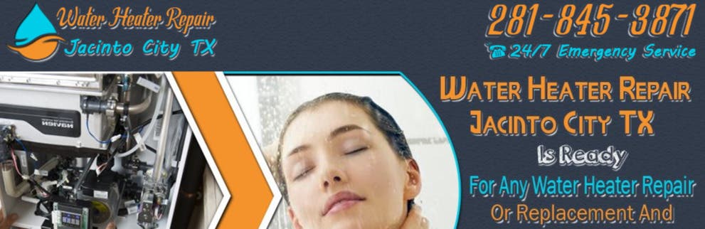 Water Heater Repair Jacinto City TX