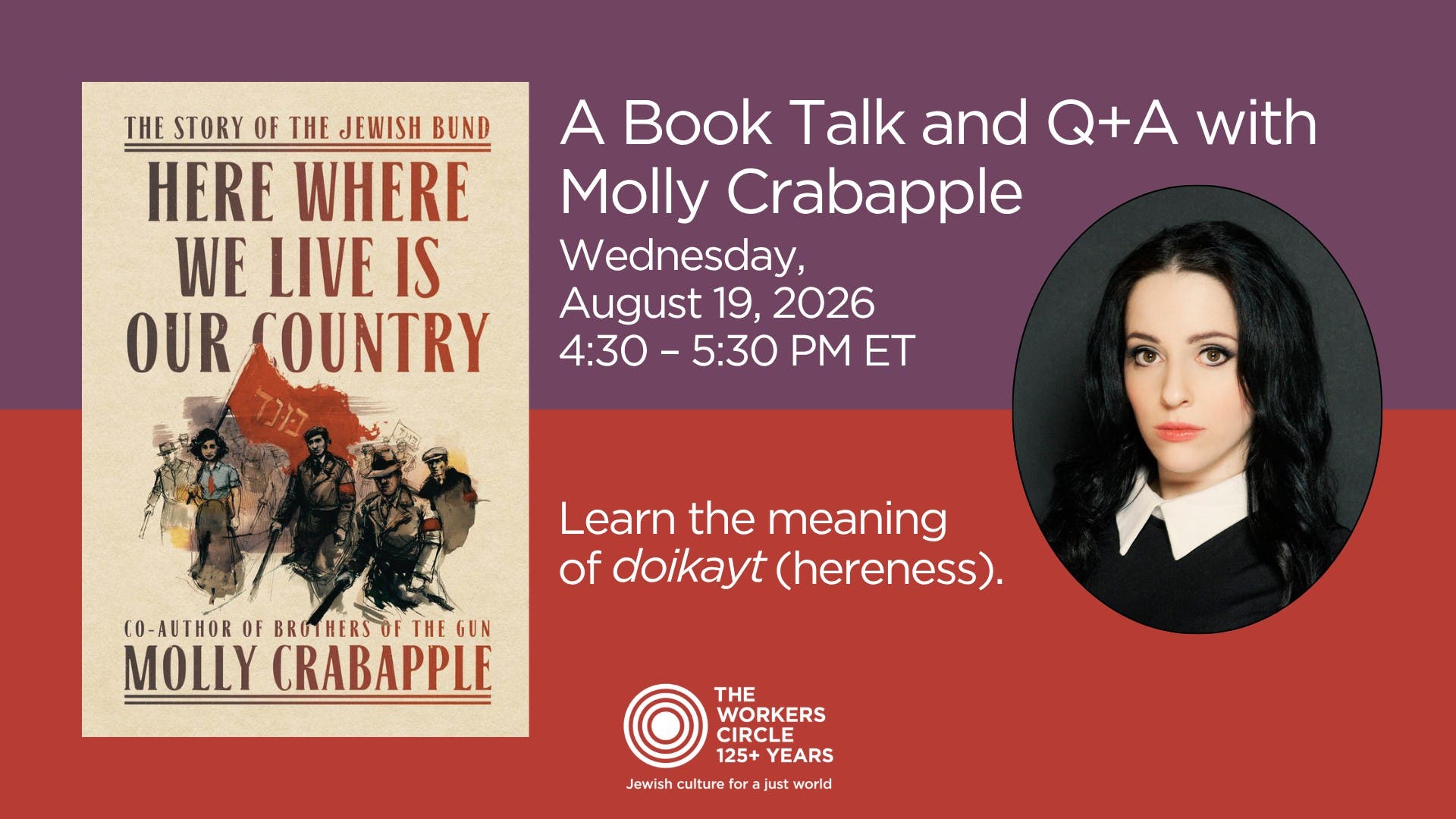 Workers Circle Hosts "Here Where We Live Is Our Country: A Book Talk and Q+A with Molly Crabapple"