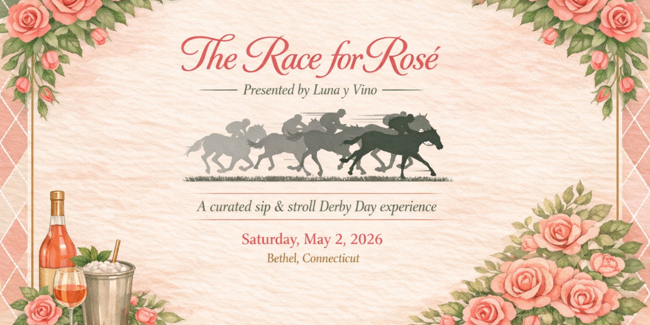 The Race for Rosé: Derby Day Sip & Stroll in Downtown Bethel