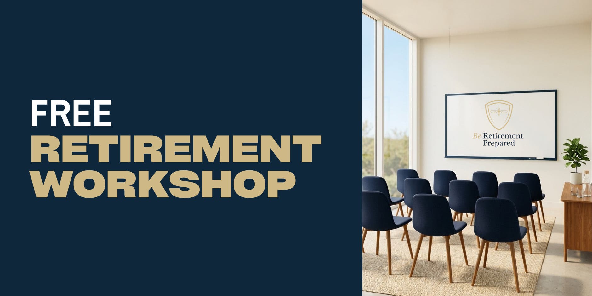 Free Expert-Led Retirement Workshop