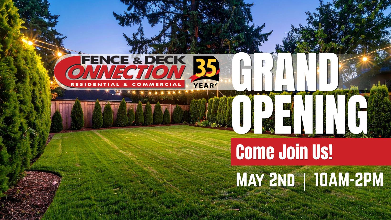 Fence & Deck Connection Grand Opening Community Celebration (Free Event)