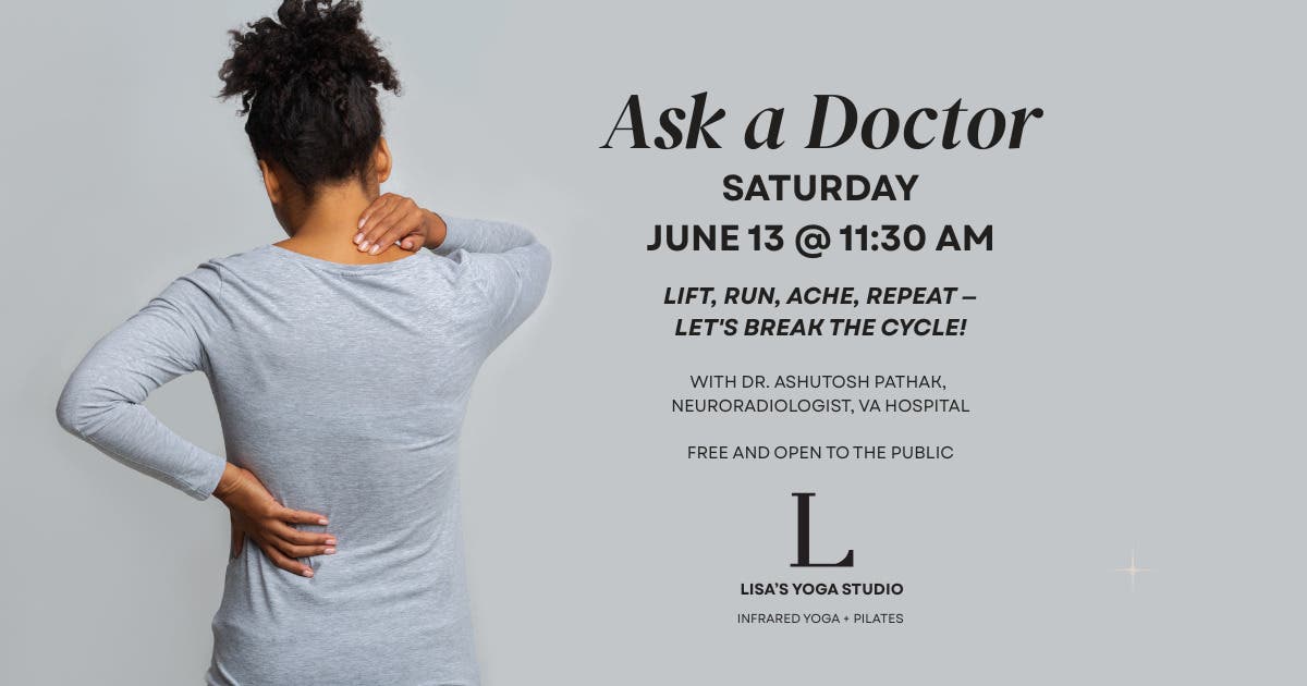 Ask a Doctor at Lisa's Yoga Studio