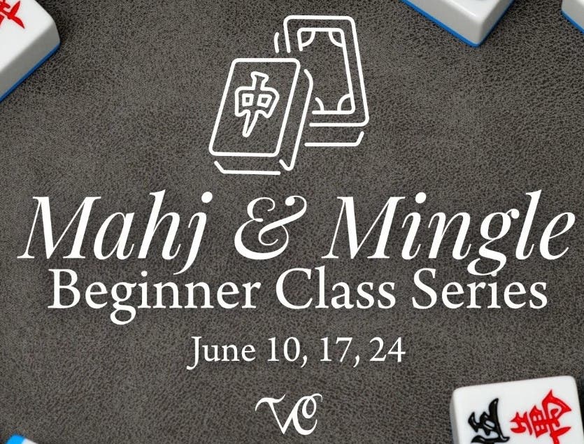 Mahj and Mingle: Beginner Class Series