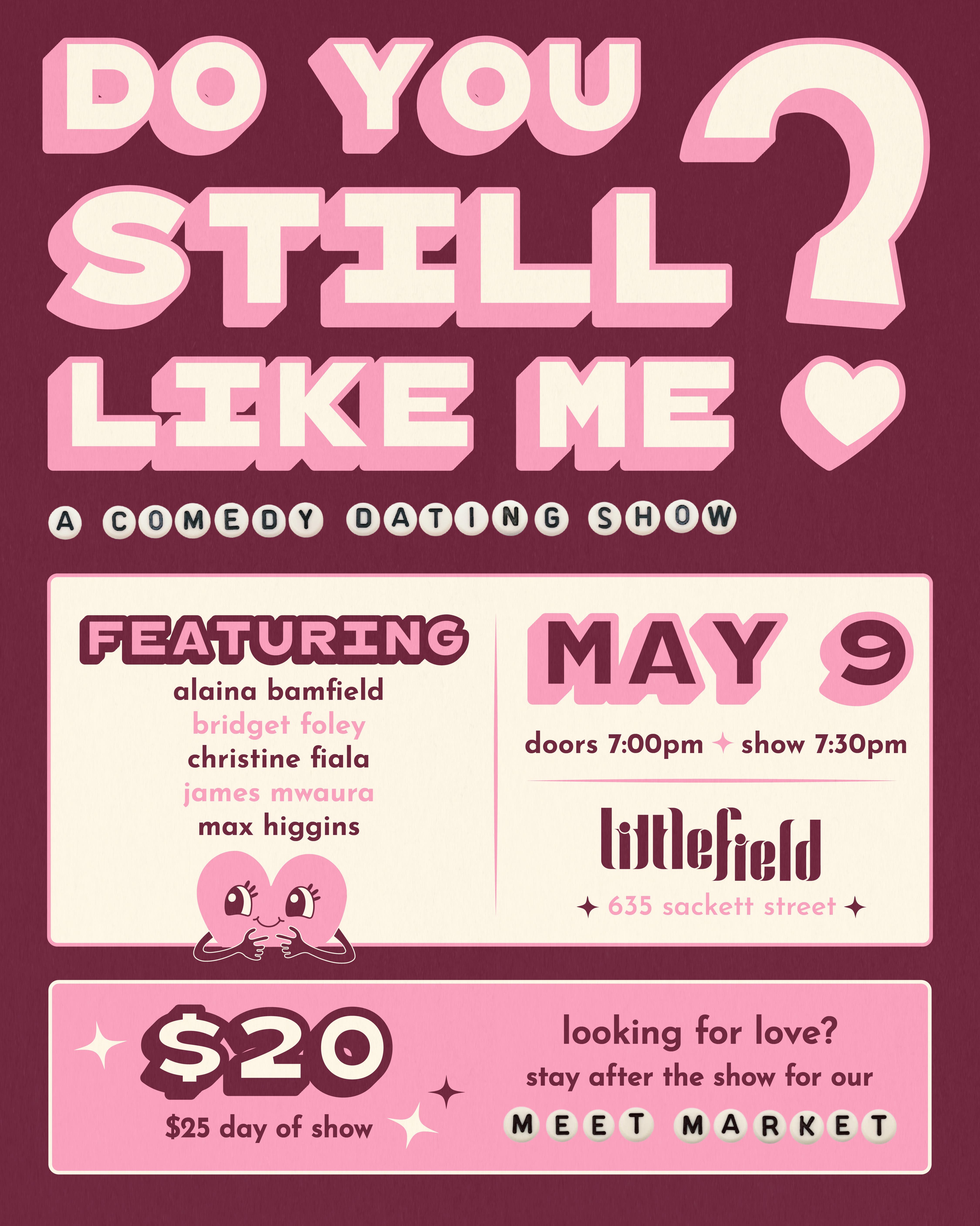 "Do You Still Like Me?" A Comedy Dating Show