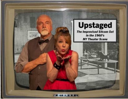 Upstaged: An Improvised Sitcom Set in the 1960's New York Theatre Scene