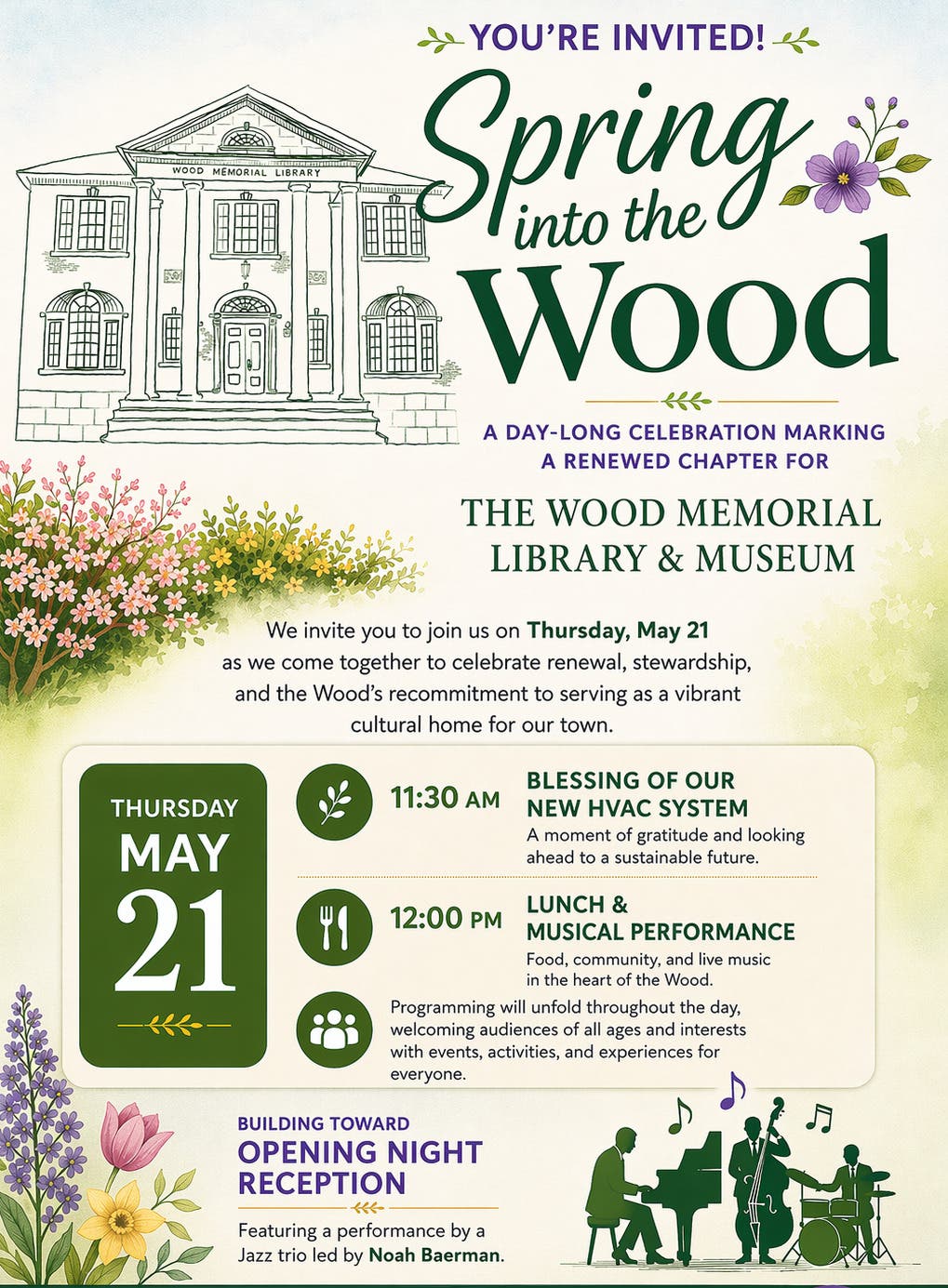 Spring into the Wood! Reopening Dedication, Performance and Free Lunch