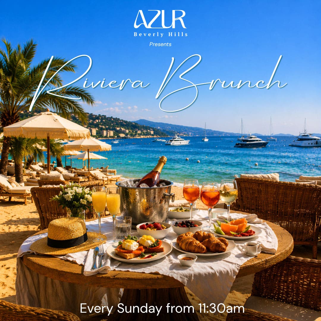 RIVIERA BRUNCH at Azur Beverly Hills