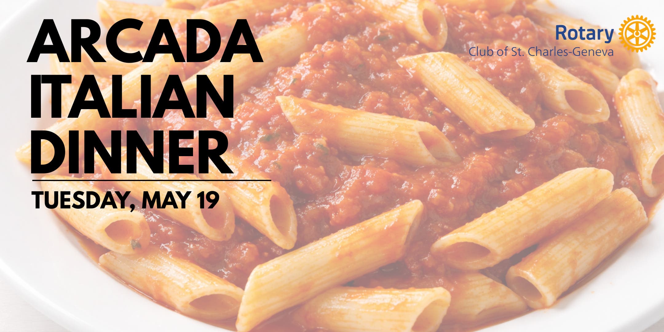 Arcada Italian Dinner Supporting the Rotary Club of St. Charles-Geneva