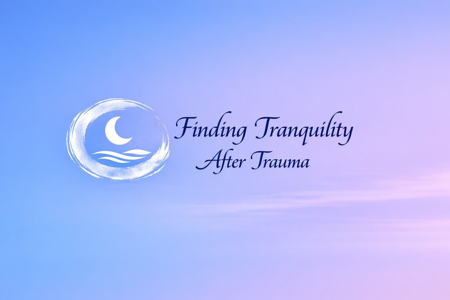 Finding Tranquility After Trauma