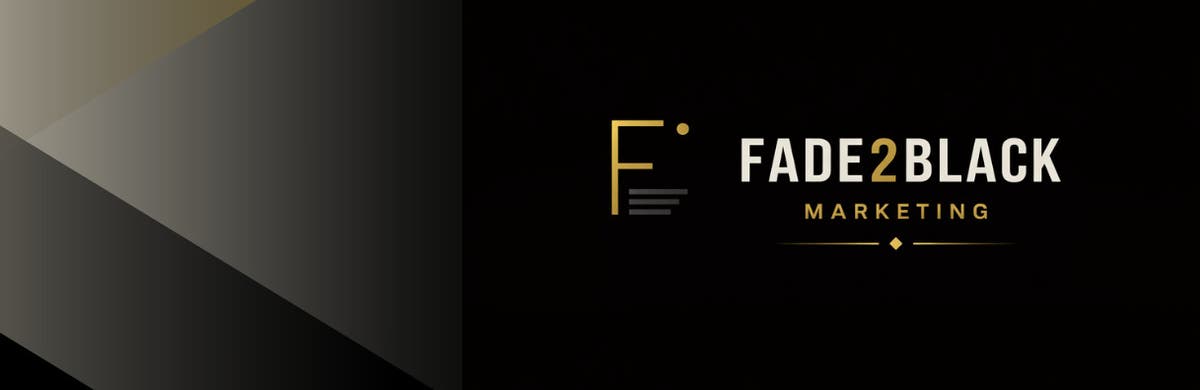 Fade2Black Marketing