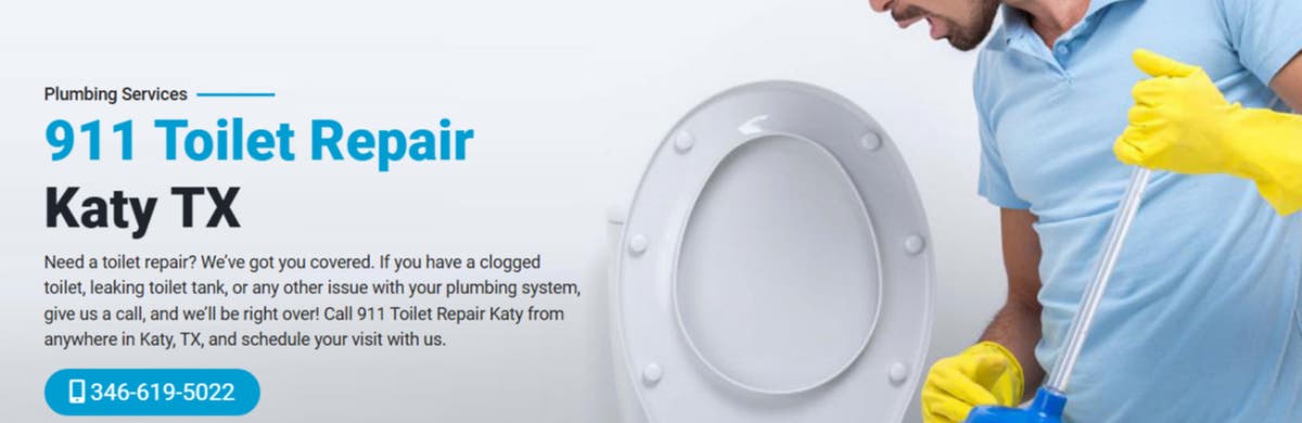 911 Toilet Repair Katy TX