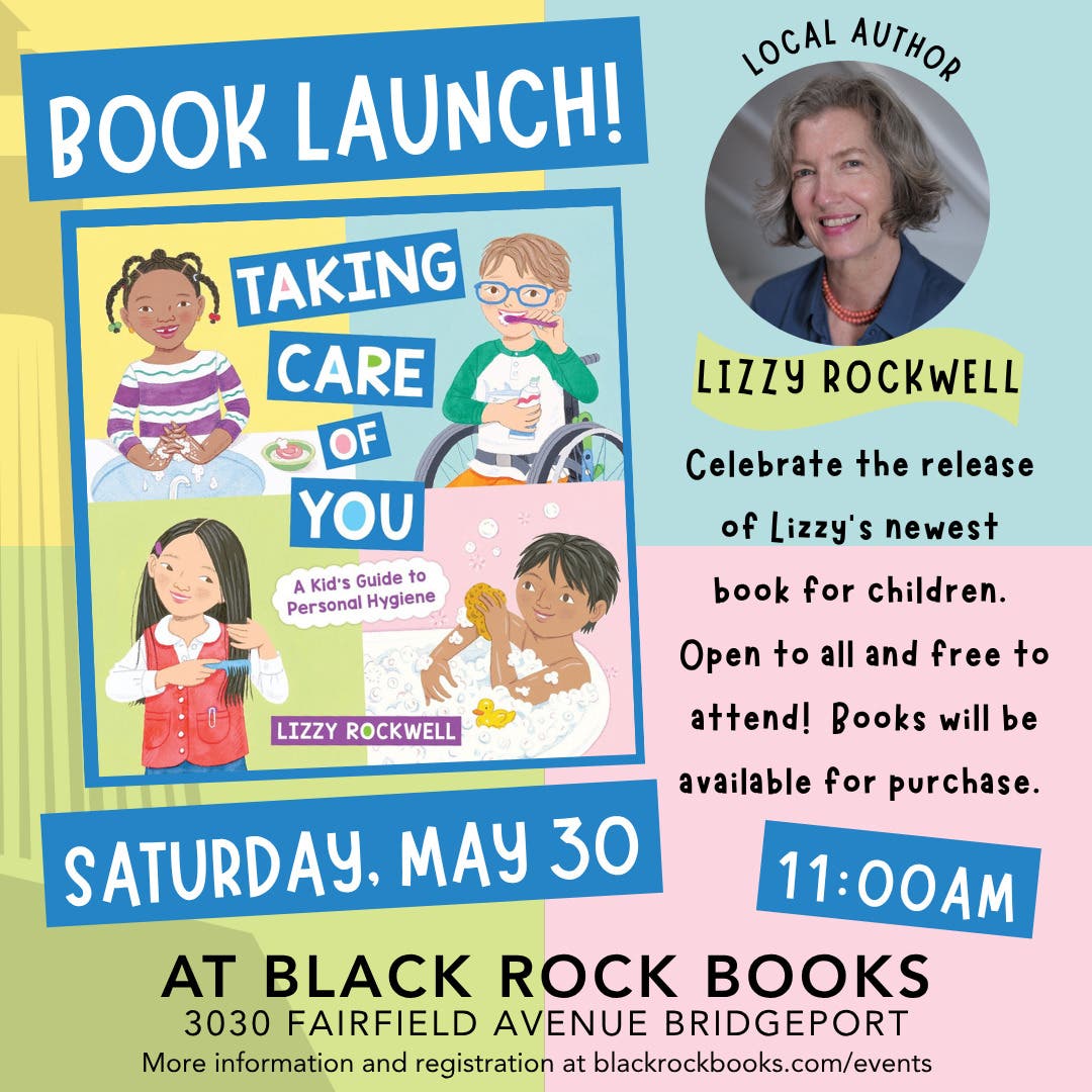 Book Launch Party: Lizzy Rockwell, Local Author