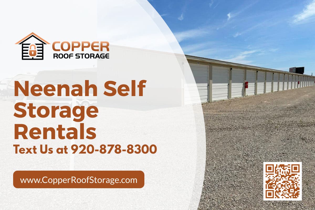 Need More Space? Copper Roof Storage Offers Secure Storage Unit Rentals Near Oshkosh and Neenah