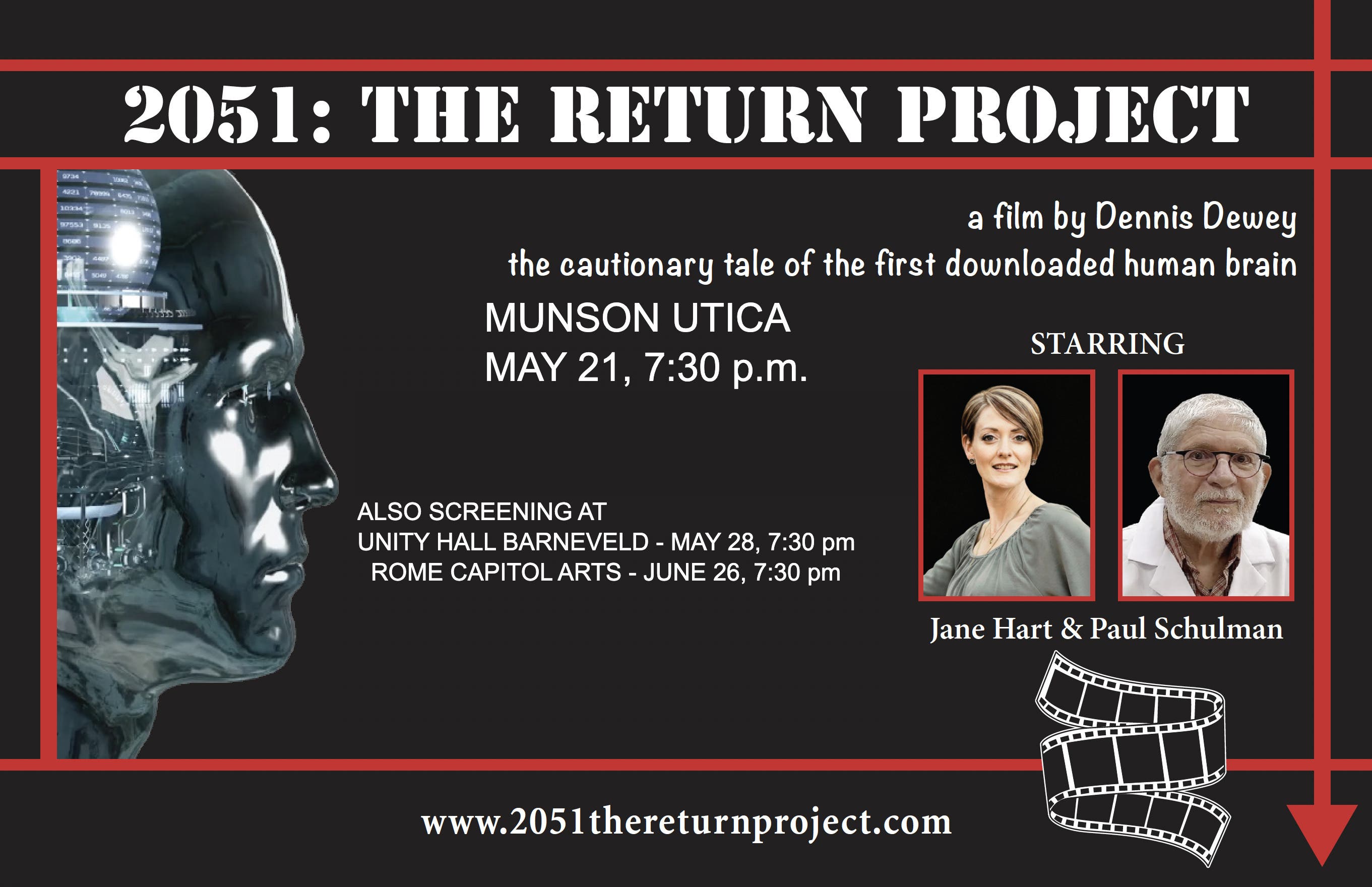 The World Premiere of the film "2051: THE RETURN PROJECT" by local filmmaker, Dennis Dewey