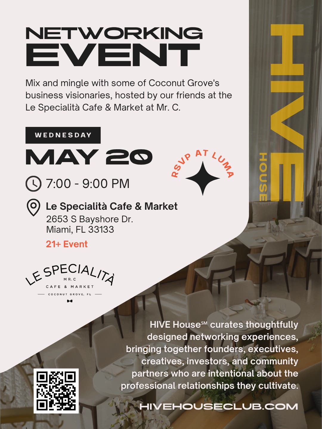  HIVE House @ Le Specialità Cafe & Market
