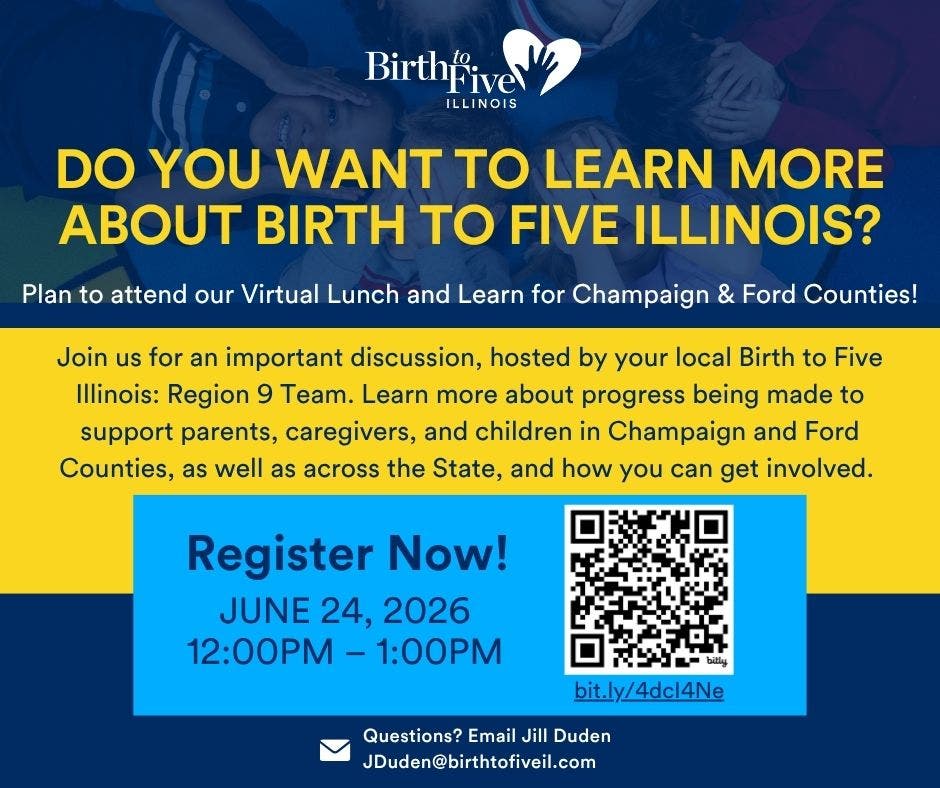 Birth to Five Illinois: Region 9 Lunch & Learn