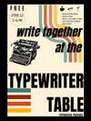 Write Together at the Typewriter Table