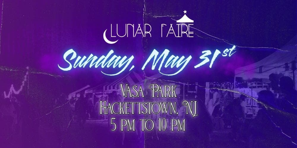 Lunar Faire Blue Moon @ Vasa Park!