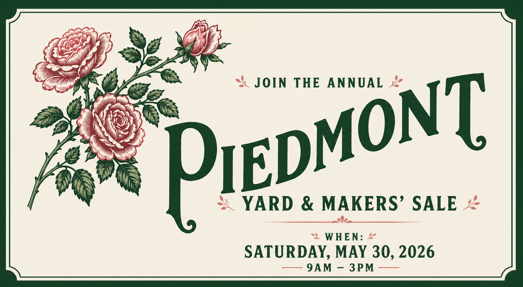 Piedmont Yard & Makers' Sale (9am -3pm) 