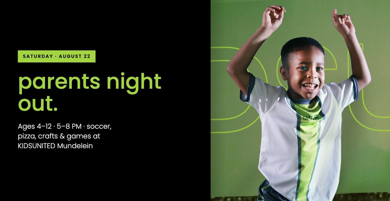 Parents Night Out at KidsUnited Mundelein (Ages 4-12)