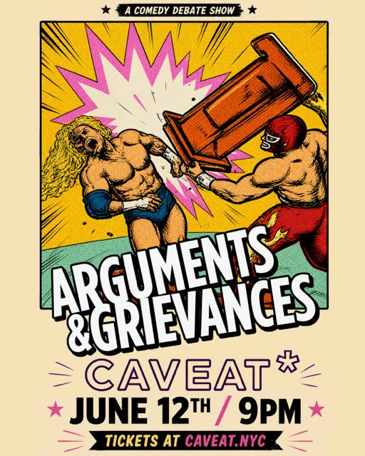 Arguments and Grievances Comedy Debates!
