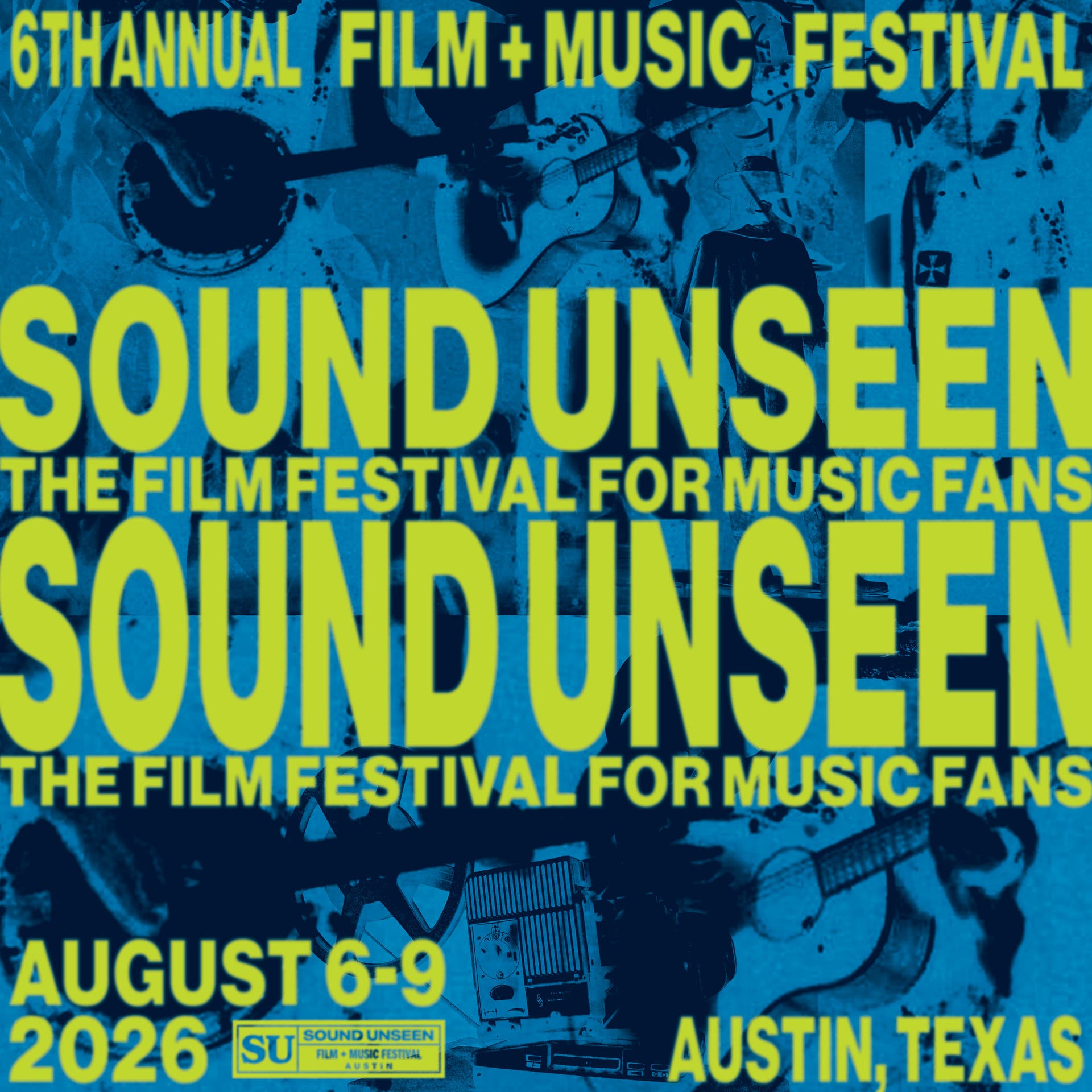 The 6th Annual Sound Unseen Austin Film + Music Festival