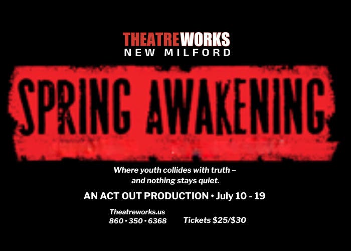 TheatreWorks New Milford Presents: Spring Awakening
