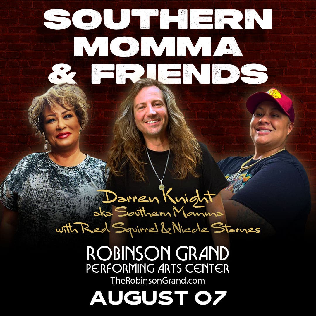 Southern Momma & Friends LIVE at the Robinson Grand